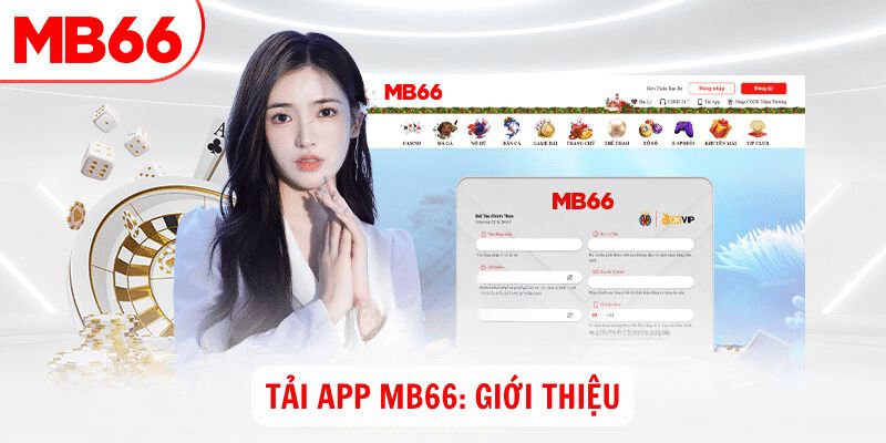 Giới thiệu các hình thức tải App MB66