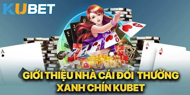 Nhà cái đẳng cấp KUBET được nhiều người yêu thích