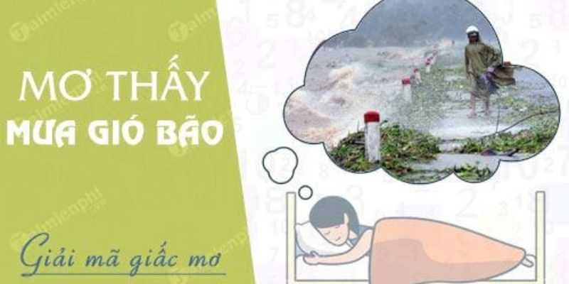 Mơ Thấy Mưa Lớn Và Con Số Đánh Đề