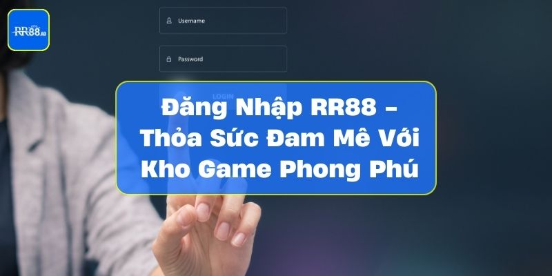 đăng nhập RR88