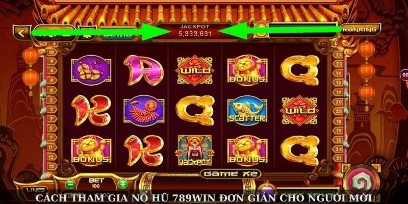 Cách tham gia nổ hũ 789win đơn giản và dễ dàng cho người mới