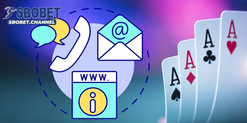 SBO BET cung cấp đa dạng các kênh liên hệ chính thức