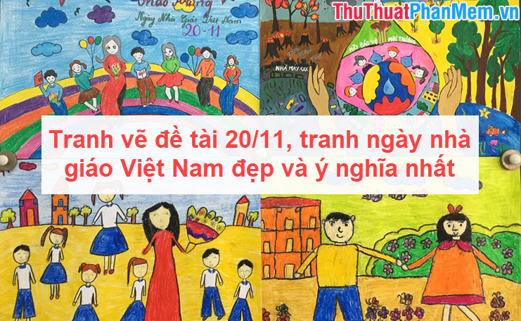Tranh vẽ đề tài 20-11, tranh ngày nhà giáo Việt Nam đẹp và ý nghĩa nhất -  Trường ﻿Trung Cấp Nghề Thương Mại Du Lịch Thanh Hoá